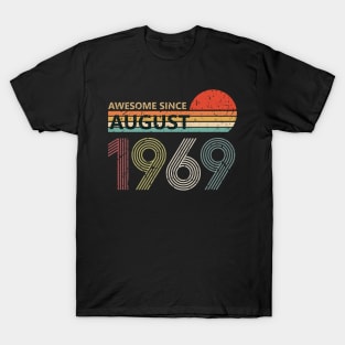 Vintage Awesome Since August 1969 Shirt 51st Birthday Gift T-Shirt